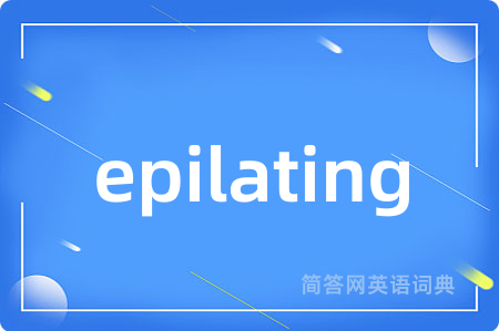 epilating