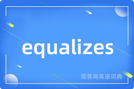 equalizes