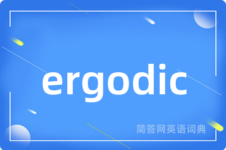 ergodic