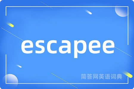 escapee