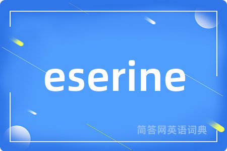 eserine