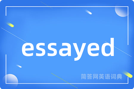 essayed