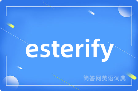 esterify