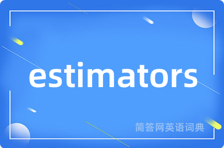 estimators