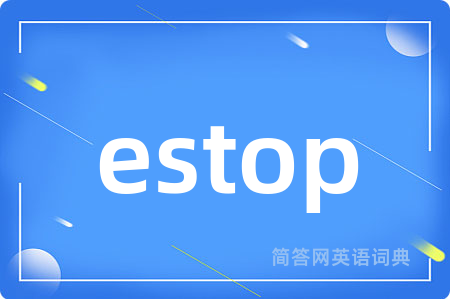 estop