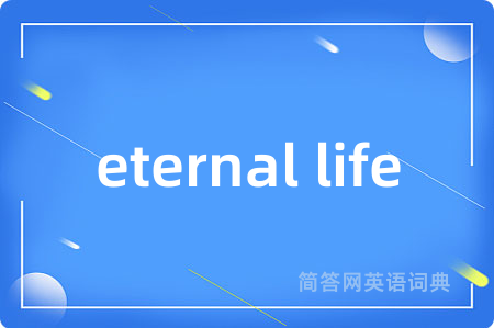 eternal life
