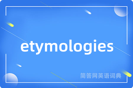 etymologies