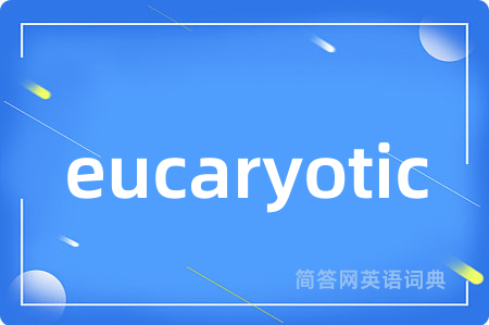 eucaryotic