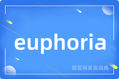 euphoria