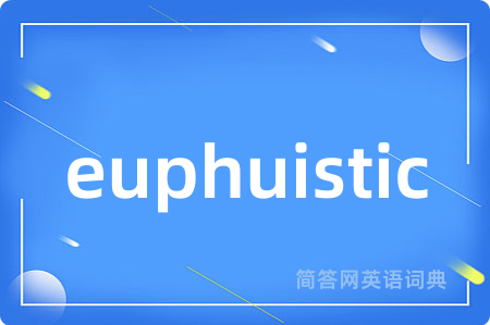 euphuistic
