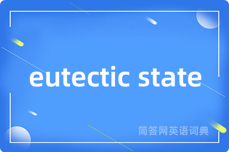 eutectic state