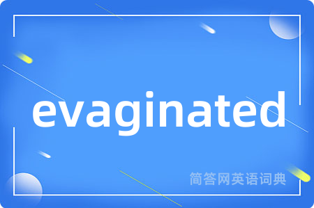 evaginated