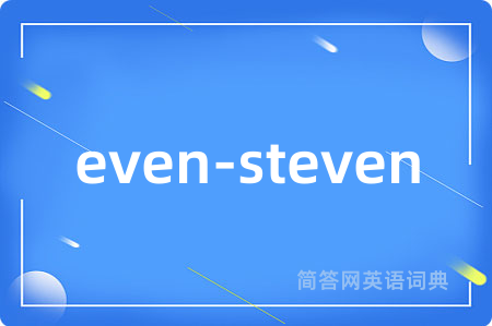 even-steven