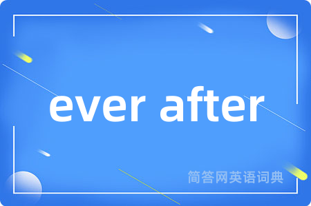 ever after