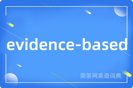 evidence-based