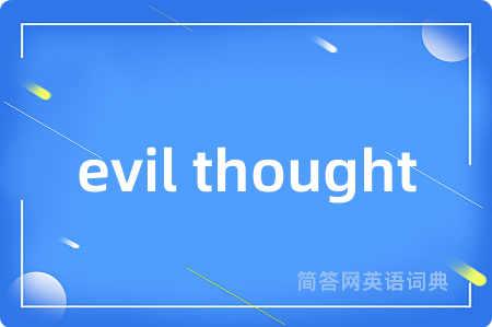 evil thought