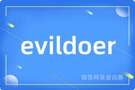 evildoer
