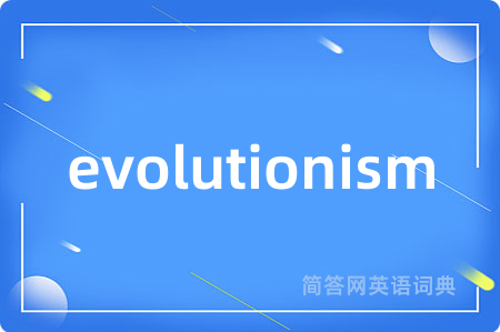 evolutionism