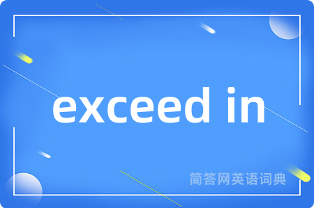 exceed in