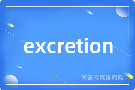 excretion