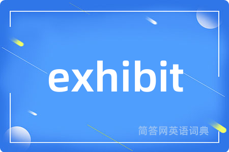 exhibit