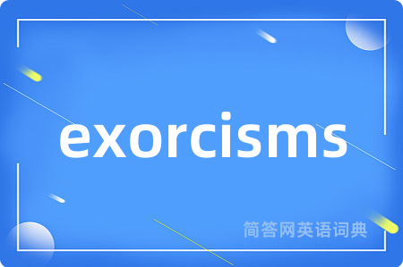 exorcisms