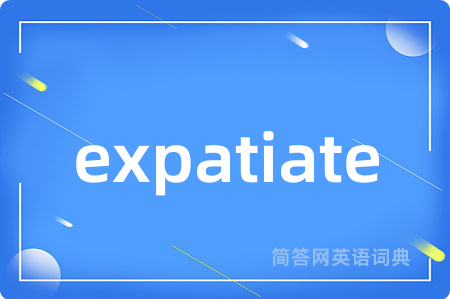 expatiate