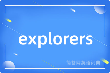 explorers