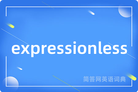expressionless