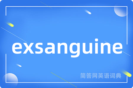 exsanguine