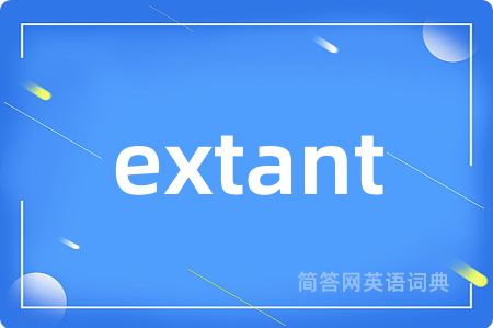 extant