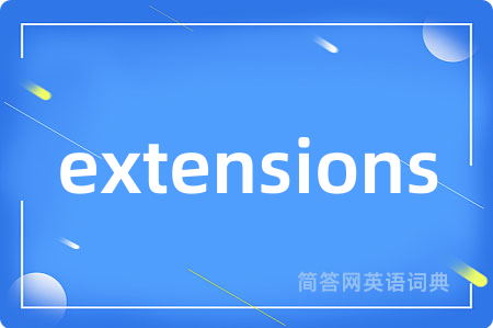 extensions