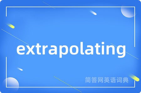 extrapolating