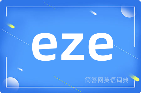 eze