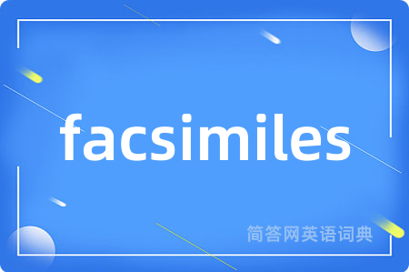 facsimiles