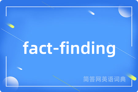 fact-finding