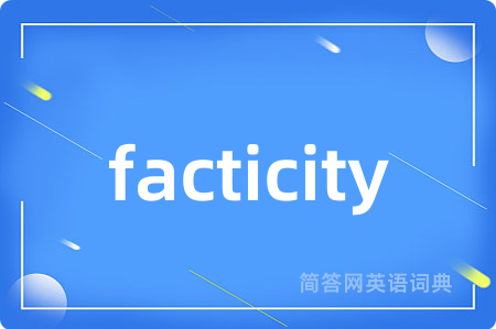 facticity