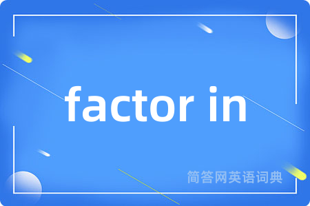 factor in
