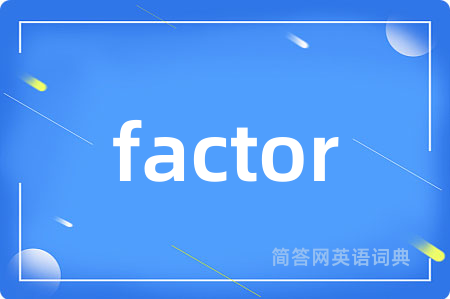 factor