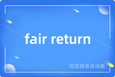 fair return
