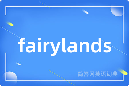 fairylands
