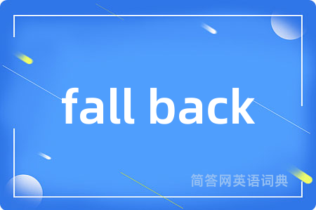 fall back