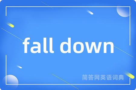 fall down