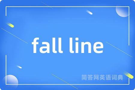 fall line