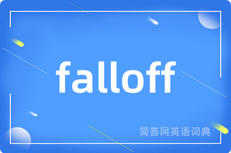 falloff