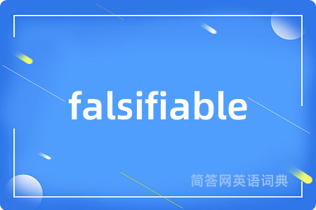 falsifiable