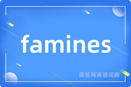 famines