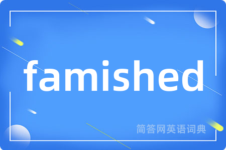 famished
