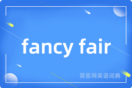 fancy fair