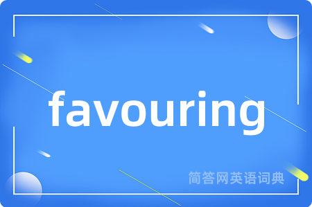 favouring